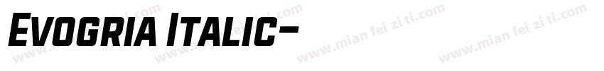 Evogria Italic字体转换